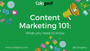 Read more about the article Content Marketing 101: What you need to know